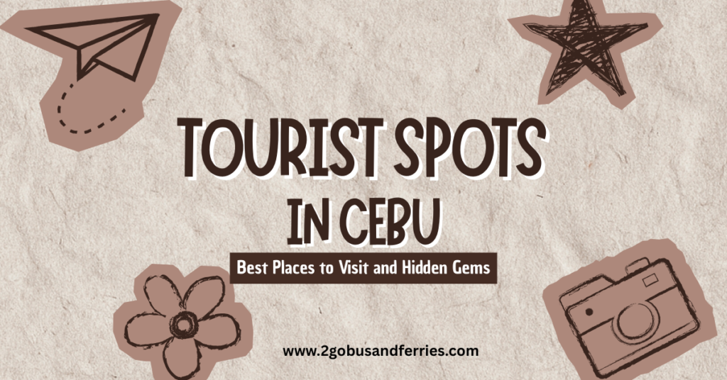 Top-Tourist-Spots-in-Cebu-2026-Guide-Best-Places-to-Visit-Hidden-Gems.